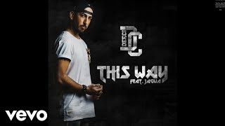 Deeci - This Way (Audio) ft. Jagwa