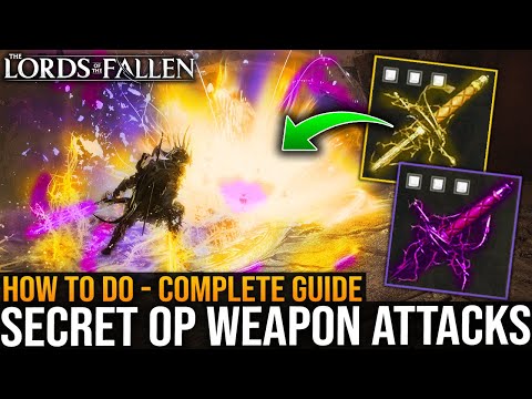 SECRET OP WEAPON ATTACKS - HOW TO DO / Complete Guide - Lords Of The Fallen Hidden Weapon Art Skills