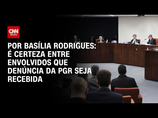 Análise: É certeza entre envolvidos que denúncia da PGR seja recebida | CNN PRIME TIME