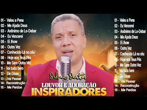Silvan Santos - Seleção Com As Melhores Músicas Góspel (Me Ajuda Deus, Deus Vai Fazer..) #gospel2025