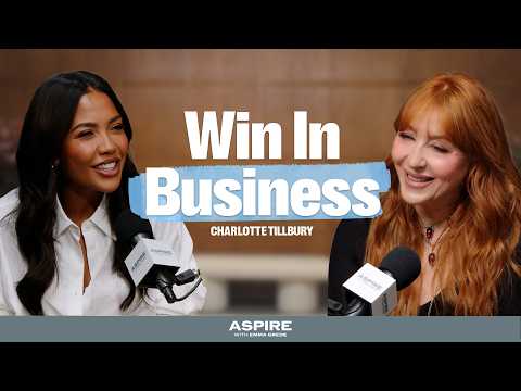 Charlotte Tilbury: The Obsession That Made Me Unstoppable | Aspire with Emma Grede
