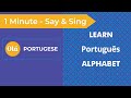 Learn The Portuguese Alphabet In 60 Seconds Portuguese Alphabet Song Teach And Learn Portuguese