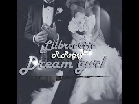 Lil Broertje X R.rotjey “Dream Girl” (COVER SONG)