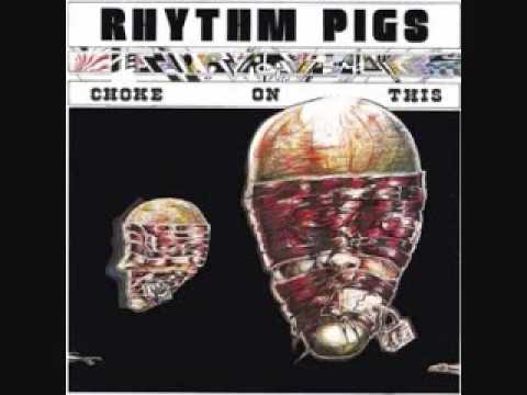 Rhythm Pigs - Can't Change The World