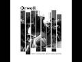 Orwell - Tout jusqu'au bout (Soltanto)