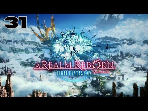 Final Fantasy 14: A Realm Reborn PC Walkthrough Part 31! (No Commentary)