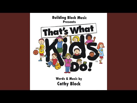 That's What Kids Do! (audio) YouTube thumbnail