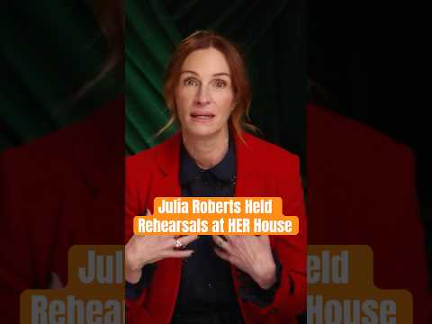 Julia Roberts Turned Her HOUSE Into A Rehearsal Room!