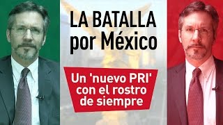 La batalla por México - Las detenciones de exgobernadores mexicanos