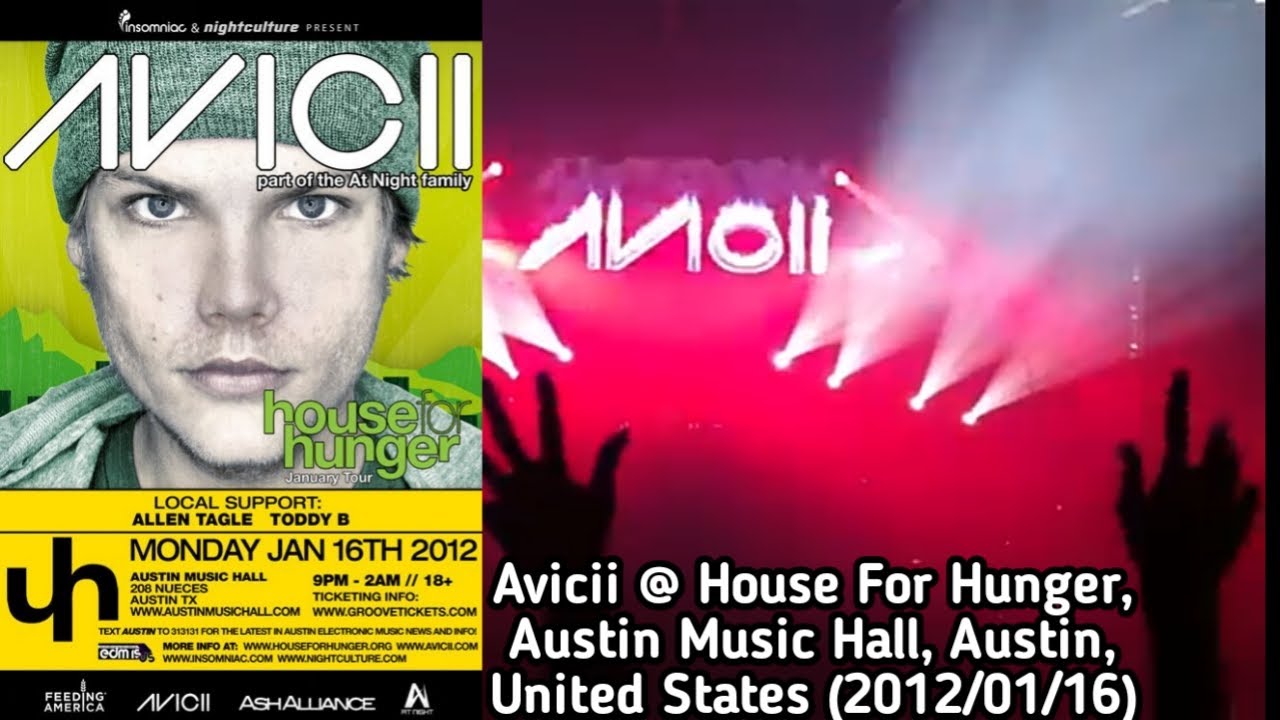 Avicii @ House For Hunger Tour, Austin Music Hall, Austin, TX, United States (2012/01/16)
