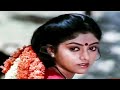 Oru Kathal Enbathu Video Songs Tamil Romantic Song Tamil Old Hits Tamil Video Songs