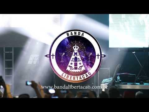 Banda Libertação - Meu Libertador