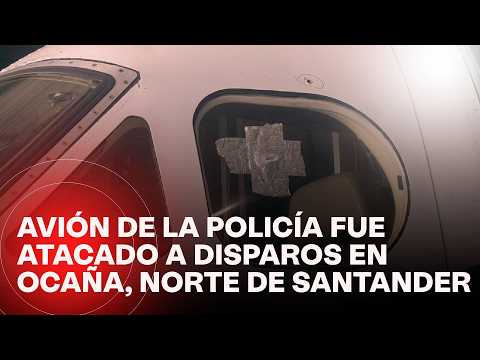 Avión de la Policía fue atacado a disparos en Ocaña, Norte de Santander