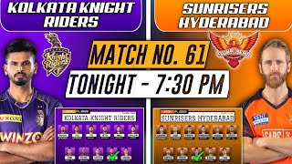IPL 2022 • Kolkata Knight Riders vs Sunrisers Hyderabad Match 61 Playing 11 • SRH XI vs KKR XI 2022