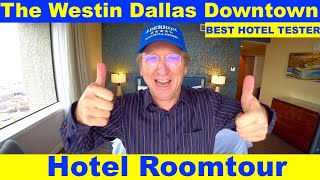 The Westin Dallas Downtown (Review & Tour of Room) The Hotel Inspector #hotelins