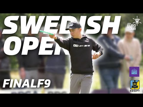 ET #4 - Swedish Open 2023 | FINAL RD, F9 | Edwards, Heinänen, Semerád, Knápek | SDGPT