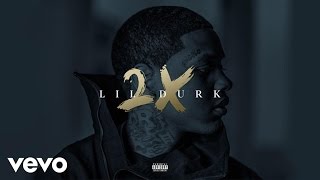 Lil Durk - LilDurk2x (Audio)
