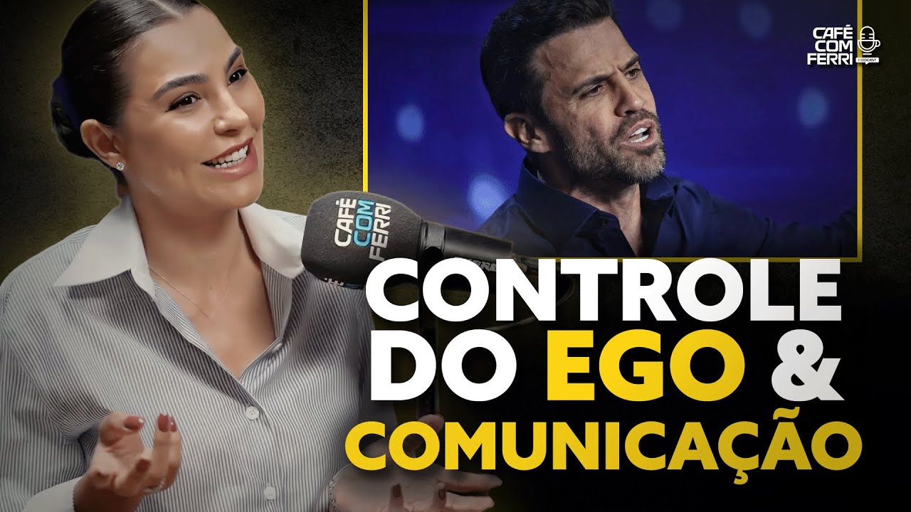 CINTIA FAZ UMA ANÁLISE SOBRE A COMUNICAÇÃO ASSERTIVA E O CONTROLE DO EGO DE PABLO MARÇAL