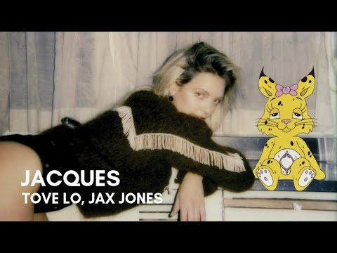 Tove Lo, Jax Jones - Jacques (Lyrics)