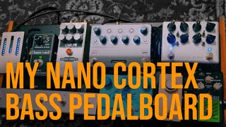 MY NEURAL DSP NANO CORTEX BASS PEDALBOARD