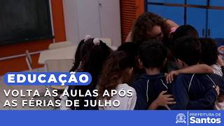 Educação - Volta às aulas após as férias de julho