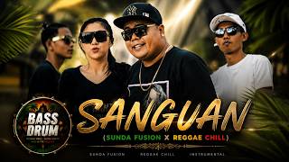 Download lagu SANGUAN - Sundanis x Dev Kamaco & Bolin | Sunda Fusion Reggae Chill Instrumental Cover | BASS_DRUM mp3