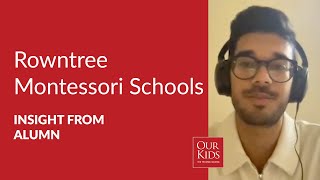 Rowntree Montessori Schools (RMS), Alumnus Video Review from Zayne Thawer