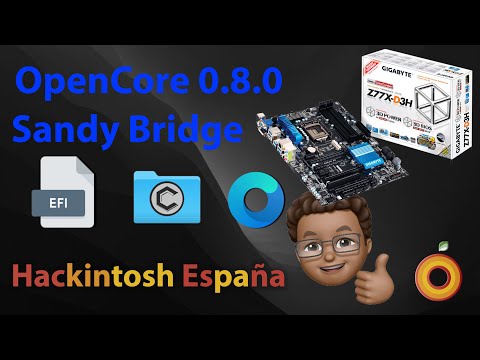 Hackintosh España OpenCore 0.8.0 actualización en un Sandy Bridge con una Gigabyte Z77X-D3H