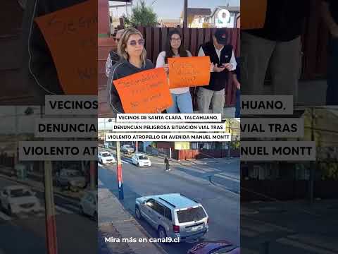 Vecinos de Santa Clara, Talcahuano, denuncian peligrosa situación vial tras violento atropello en av
