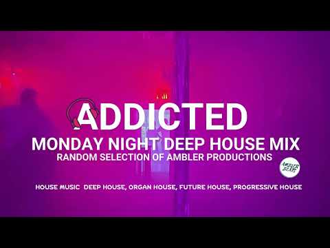 Monday Night Deep House mix
