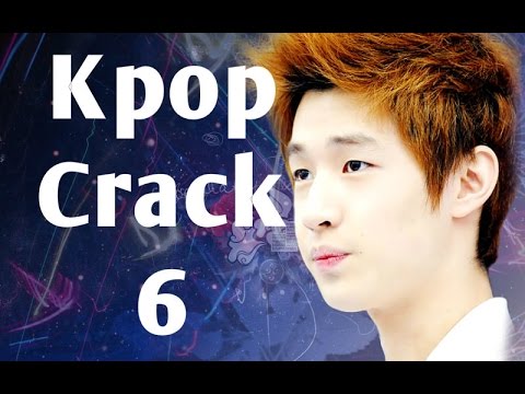 Kpop Crack #6 [B.A.P, Exo, NU'EST, Vixx, B1A4, Teen Top]