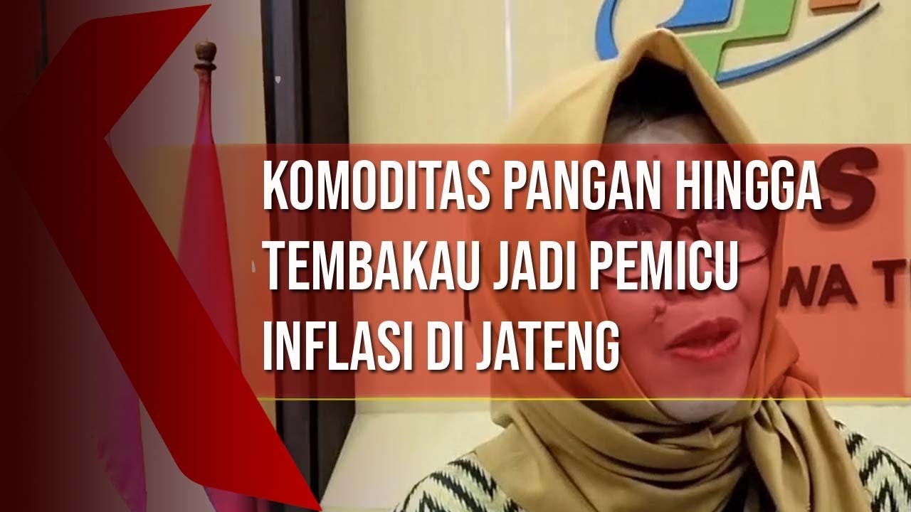 Komoditas Pangan Hingga Tembakau Jadi Pemicu Inflasi di Jateng 0,19 Persen Pada Oktober 2024