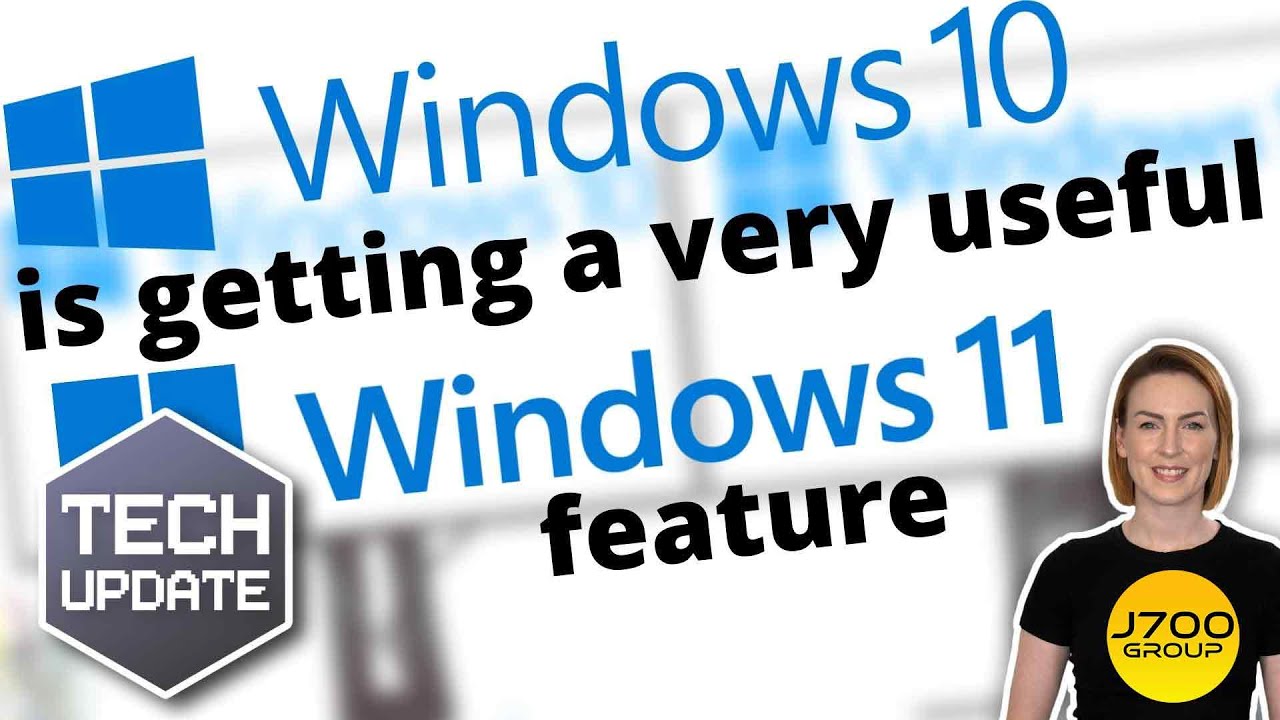 Windows 10 is getting a very useful Windows 11 feature