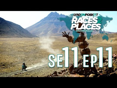 Races To Places SE11 EP11 - Adventure Motorcycling Documentary Ft. Lyndon Poskitt
