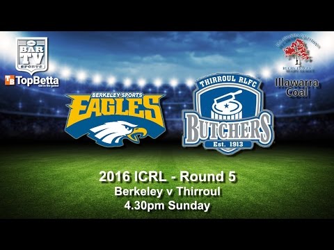 2016 - ICRL - Round 5 - Berkeley v Thirroul