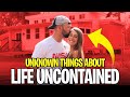 SECRETS Life Uncontained Didn't want you to know