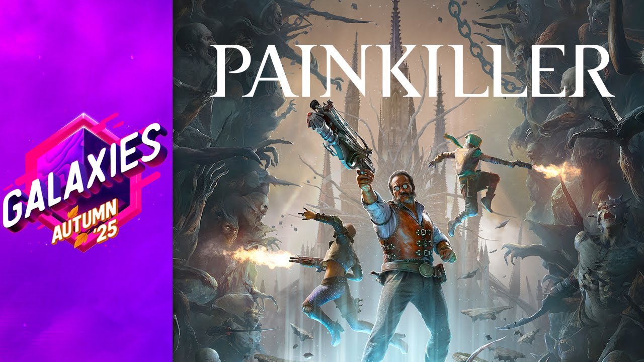 Painkiller - Launch Trailer | Galaxies Autumn 2025 Showcase