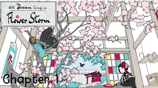 All Dream Long A Flower Storm Walkthrough Chapter 1