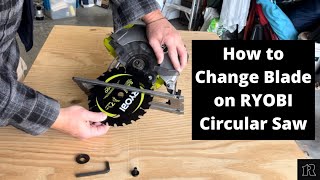 How to Change Blade on Ryobi Circular Saw