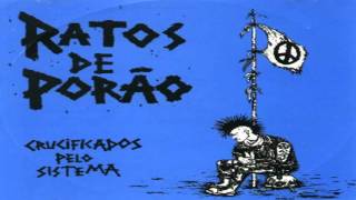 Ratos de Porão - Crucificados Pelo Sistema
