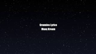 Maxo Kream "Grannies" lyrics