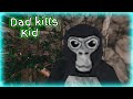 Dad Kills Kid Gorilla Tag