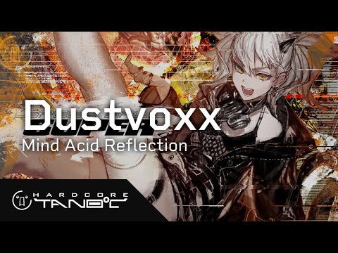 Dustvoxx - Mind Acid Reflection