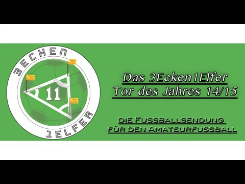 3Ecken1Elfer - Tor des Jahres 14/15