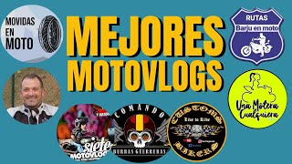 MEJORES MOTOVLOGS y canales sobre motos que sigo: Motovloggers más interesantes en español PARTE 1