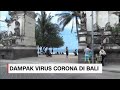 Dampak Virus Corona di Bali - CNN ID Update Dampak Virus Corona di Bali - CNN ID Update