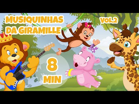 Musiquinhas da Giramille Vol.2 - Giramille 8 min | Desenho Animado Musical