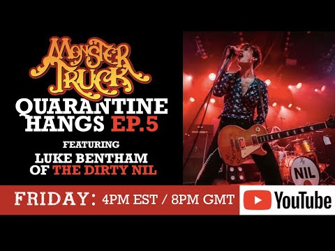 QUARANTINE HANGS EP. 5 w/ LUKE BENTHAM from THE DIRTY NIL