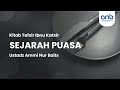 Sejarah Puasa Ustadz Ammi Nur Baits