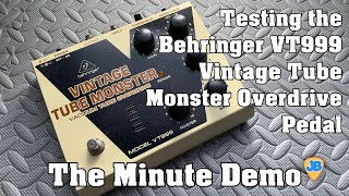 Video thumbnail for * The Minute Demo * Behringer Vintage Tube Monster Overdrive Pedal | Boss Katana Amp clean channel by JB Aubry